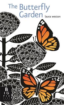 The Butterfly Garden by Laura Weston
