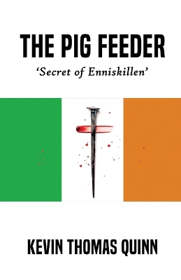 The Pig Feeder: Secret of Inniskillen book