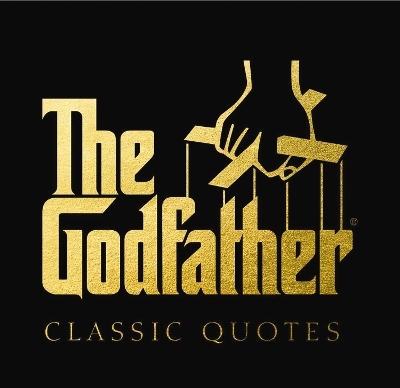 The Godfather Classic Quotes by Carlo DeVito (9781933662831 ...