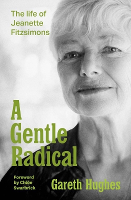 A Gentle Radical: The Life of Jeanette Fitzsimons book