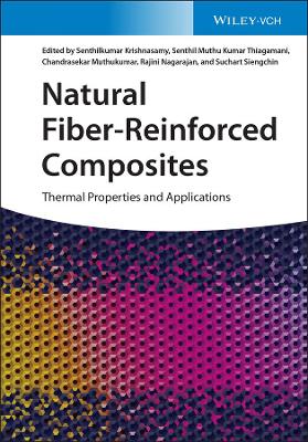 Natural Fiber-Reinforced Composites: Thermal Properties and Applications book