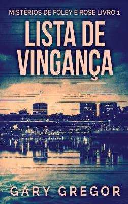 Lista de Vingança by Gary Gregor