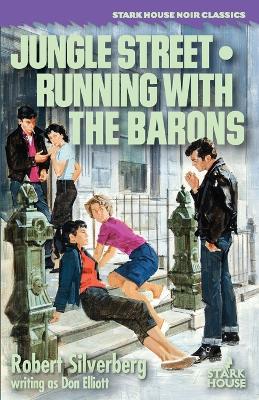 Jungle Street / Running With the Barons book