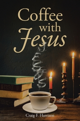 Coffee with Jesus book