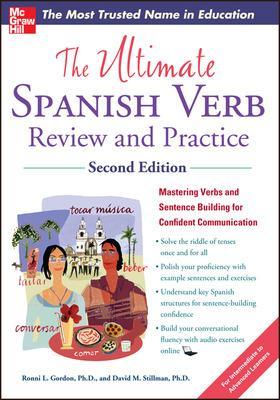 Ultimate Spanish Verb Review and Practice, Second Edition book