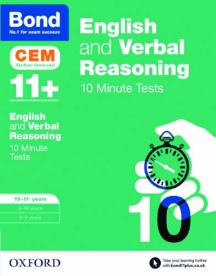 Bond 11+: English & Verbal Reasoning: CEM 10 Minute Tests by Michellejoy Hughes