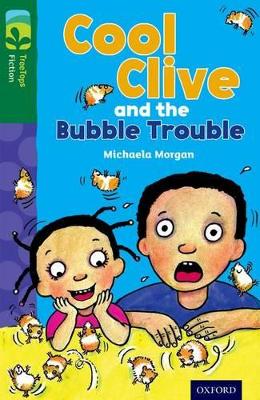 Oxford Reading Tree TreeTops Fiction: Level 12 More Pack C: Cool Clive and the Bubble Trouble book