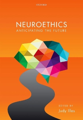 Neuroethics by Judy Illes