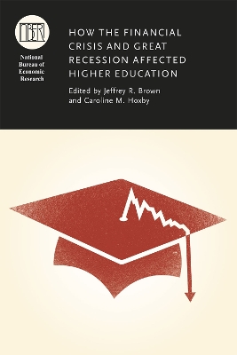 How the Financial Crisis and Great Recession Affected Higher Education book