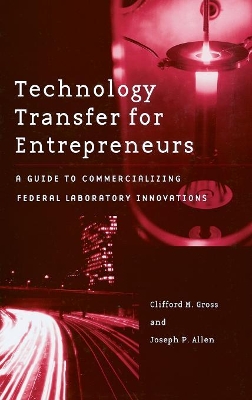 Technology Transfer for Entrepreneurs book