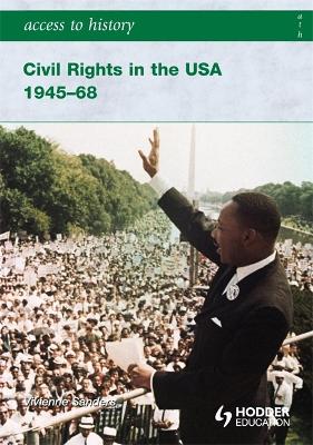 Access to History: Civil Rights in the USA 1945-68 book