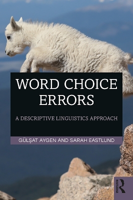 Word Choice Errors: A Descriptive Linguistics Approach book