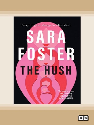 The Hush by Sara Foster