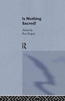 Is Nothing Sacred? by Ben Rogers