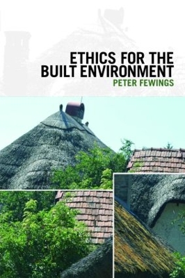 Ethics for the Built Environment book