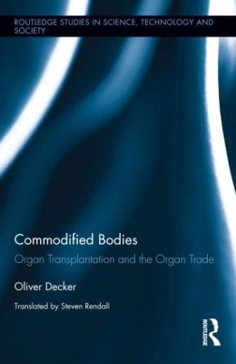 Commodified Bodies by Oliver Decker