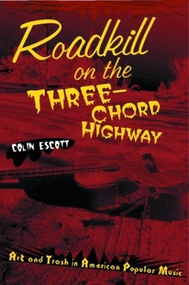 Roadkill on the Three-Chord Highway book