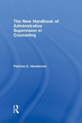 New Handbook of Administrative Supervision in Counseling book