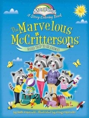 Storyland: The Marvelous McCrittersons -- Road Trip to Grandma's book