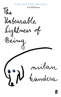Unbearable Lightness of Being by Milan Kundera