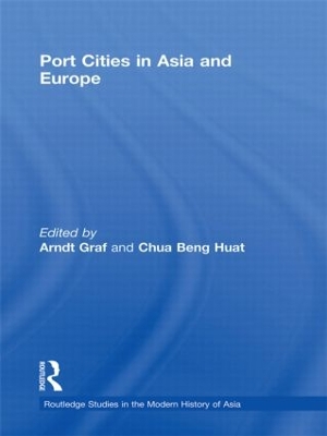 Port Cities in Asia and Europe by Arndt Graf