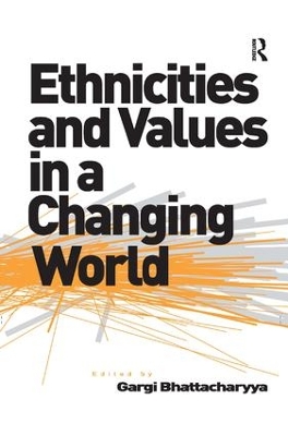 Ethnicities and Values in a Changing World book