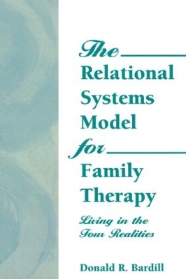 The Relational Systems Model for Family Therapy by Carlton Munson