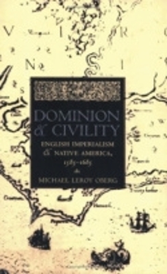 Dominion and Civility by Michael Leroy Oberg