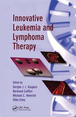 Innovative Leukemia and Lymphoma Therapy book