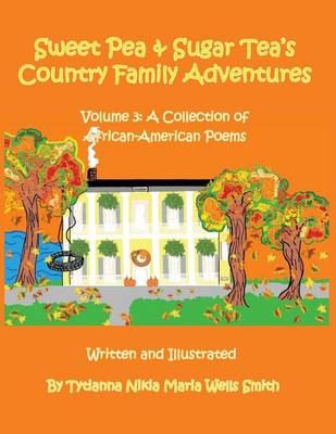 Sweet Pea and Sugar Tea's Country Family Adventures book