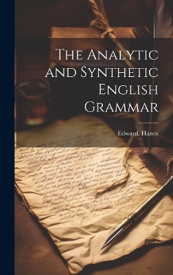 The Analytic and Synthetic English Grammar book