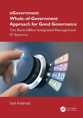 eGovernment Whole-of-Government Approach for Good Governance: The Back-Office Integrated Management IT Systems book