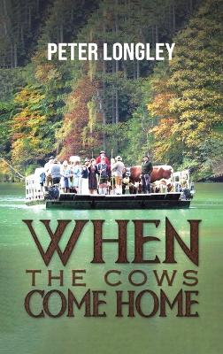 When the Cows Come Home book