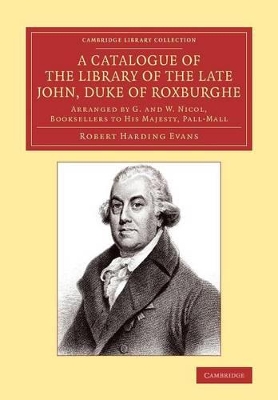 Catalogue of the Library of the Late John, Duke of Roxburghe book