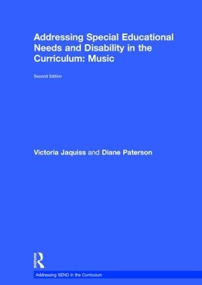 Addressing Special Educational Needs and Disability in the Curriculum: Music by Victoria Jaquiss