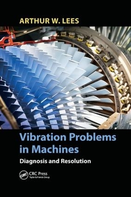 Vibration Problems in Machines by Arthur W. Lees
