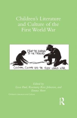 Children's Literature and Culture of the First World War by Lissa Paul