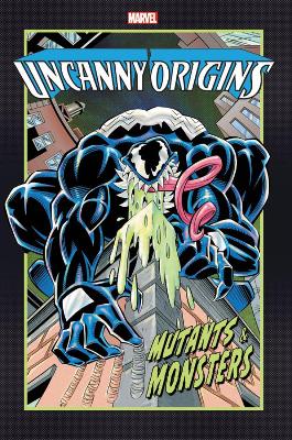 Uncanny Origins: Mutants & Monsters book