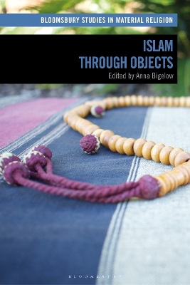 Islam through Objects book