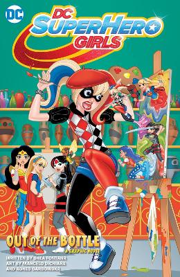 Dc Super Hero Girls Out Of The Bottle book