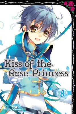 Kiss of the Rose Princess, Vol. 8 book