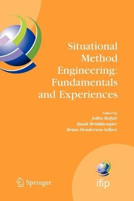 Situational Method Engineering: Fundamentals and Experiences by Sjaak Brinkkemper