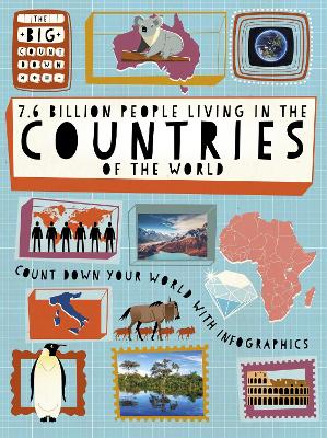 The Big Countdown: 7.6 Billion People Living in the Countries of the World by Ben Hubbard