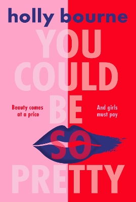 You Could Be So Pretty book