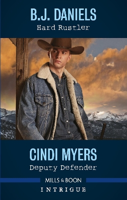 Hard Rustler/Deputy Defender by Cindi Myers