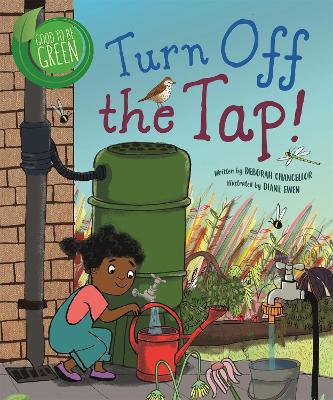Good to be Green: Turn off the Tap book