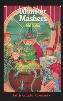 Monster Mashers: Save the Monsters! book