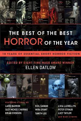 The Best of the Best Horror of the Year: 10 Years of Essential Short Horror Fiction book