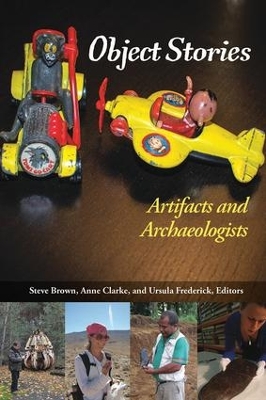 Object Stories: Artifacts and Archaeologists book