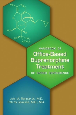 Office-Based Buprenorphine Treatment of Opioid Use Disorder book